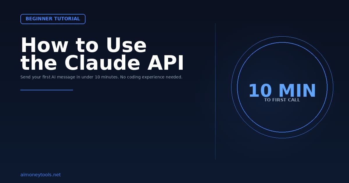 How to Use the Claude API: A Beginner's Tutorial (2026)