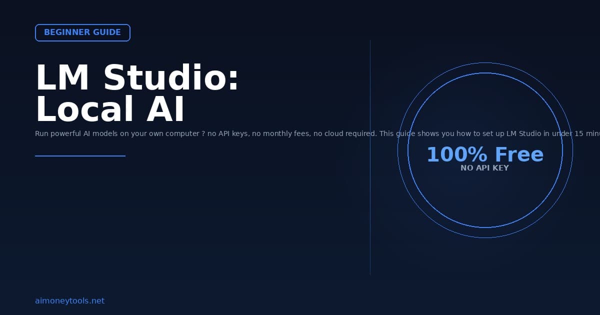 How to Use LM Studio: Run AI Locally for Free (2026 Beginner Guide)